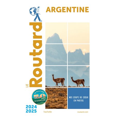 Le Routard: Argentine : 2024-2025