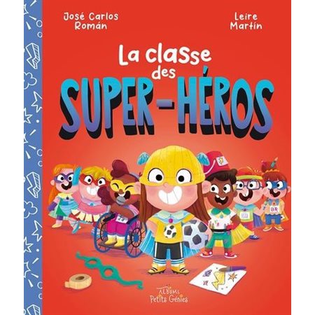 La classe des super-héros