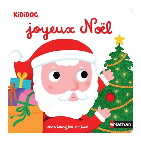 Joyeux Noël : mon imagier animé, Kididoc