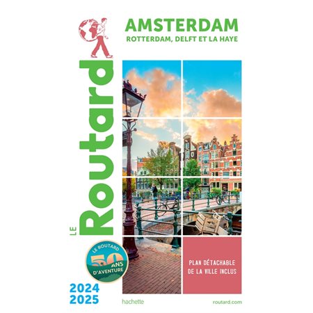 Le Routard: Amsterdam, Rotterdam 2024 / 25