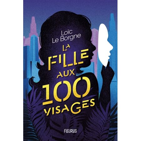 La fille aux 100 visages