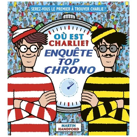 Enquête top chrono, Où est Charlie ?