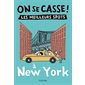 On se casse!:  les meilleurs spots à New York