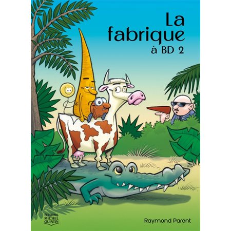 La fabrique à BD, 2