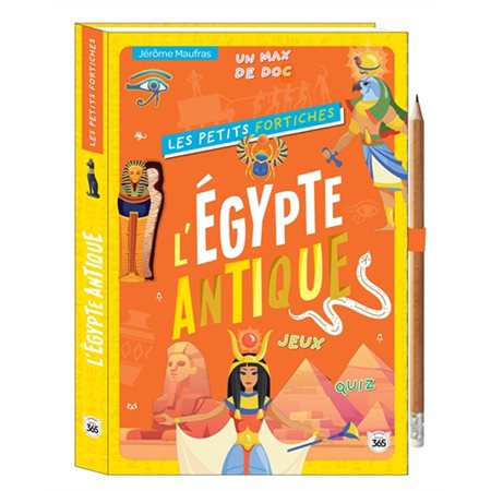 L'Egypte antique : jeux, quiz, un max de doc !, Les petits fortiches