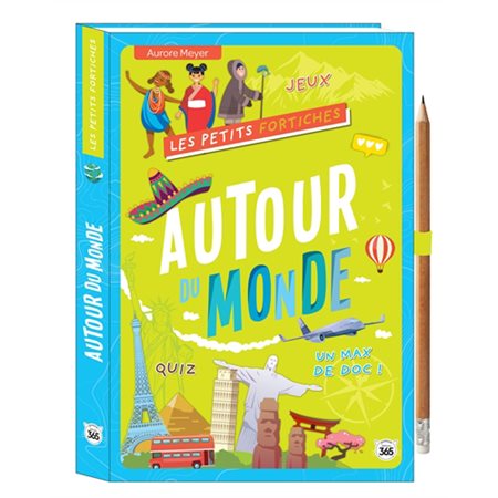 Autour du monde : jeux, quiz, un max de doc !, Les petits fortiches