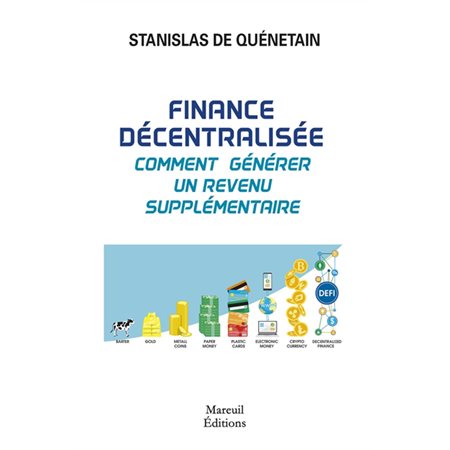 Finance décentralisée : comment générer un revenu supplémentaire