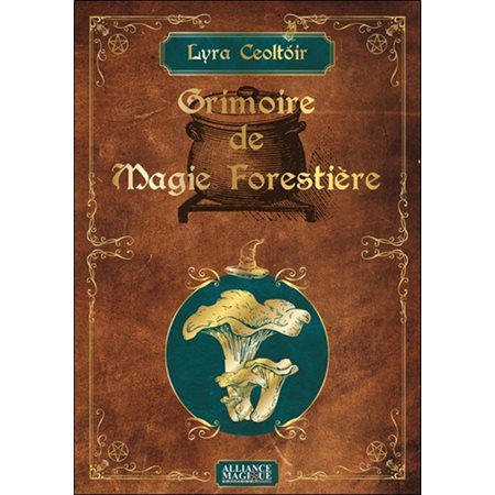 Grimoire de magie forestière, Les champignons