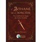 L'athamé de la sorcière : art, tradition et magie des lames rituelles