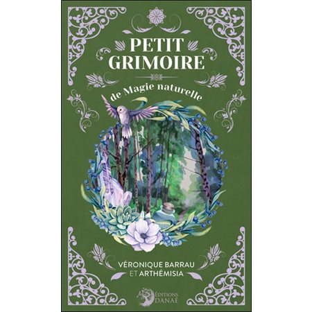 Petit grimoire de magie naturelle