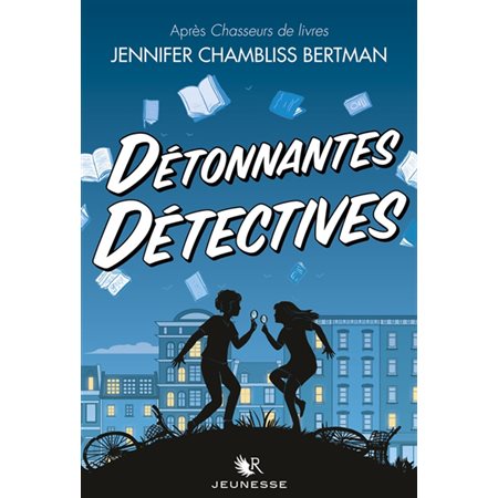 Détonnantes détectives, R Jeunesse