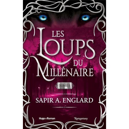 Les loups du millénaire, Vol. 5