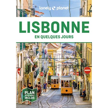 Lisbonne en quelques jours, En quelques jours