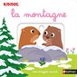 La montagne : mon imagier animé, Kididoc. 1-3 ans, 25