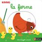 La ferme : mon imagier animé, Kididoc. 1-3 ans, 5