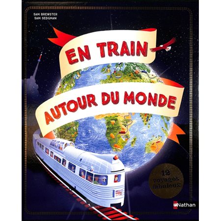 En train autour du monde (1 abimé VD)