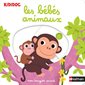 Les bébés animaux : mon imagier animé, Kididoc. 1-3 ans