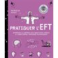 Pratiquer l'EFT : apprenez à libérer vos émotions grâce à l'Emotional freedom technique, Voies positives