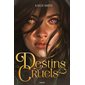 Destins cruels, 1