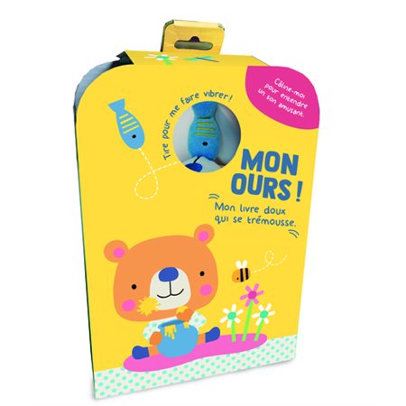 Mon ours !, Mon livre doux qui se trémousse  1X(N / R) BRISÉ