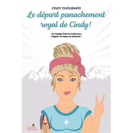 Le départ panachement royal de Cindy!