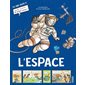 L'espace, Tu sais quoi ?!