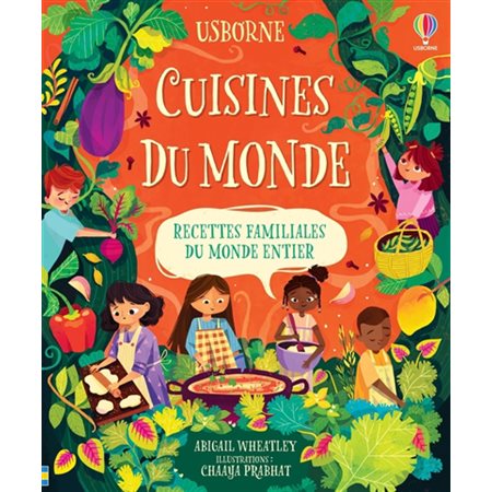 Cuisines du monde : recettes familiales du monde entier