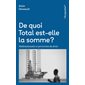 De quoi Total est-elle la somme?