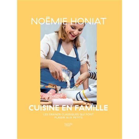 Cuisine en famille : les grands classiques qui font plaisir aux petits