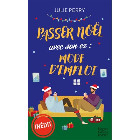 Passer Noël avec son ex : mode d'emploi