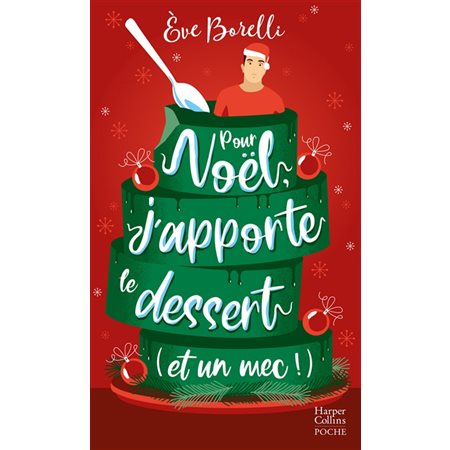 Pour Noël, j'apporte le dessert (et un mec !), 546