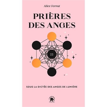 Prières des anges : sous la dictée des anges de lumière, Poche