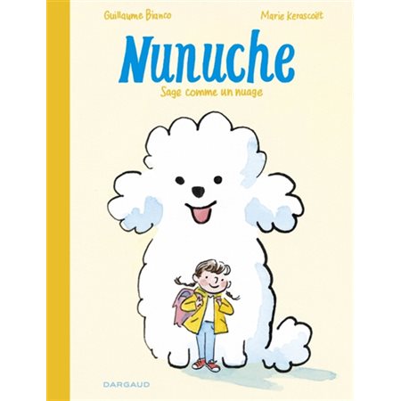 Sage comme un nuage, Nunuche, 1