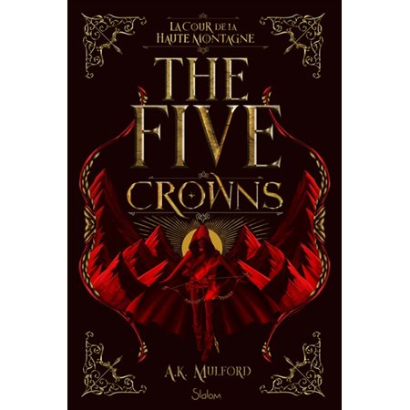 La cour de la haute montagne, The five crowns, 1