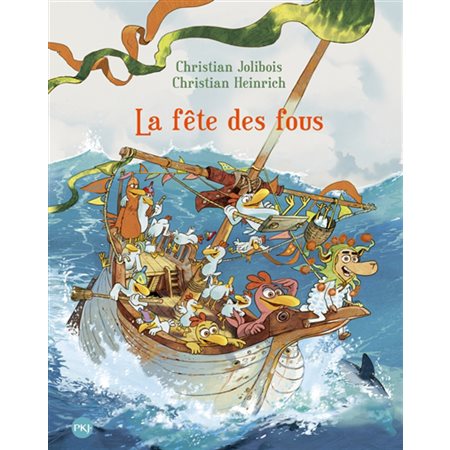 La fête des fous, Les p'tites poules, 21