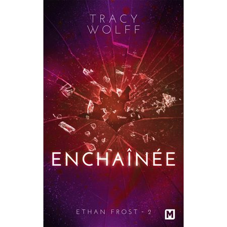 Enchaînée, Ethan Frost, 2