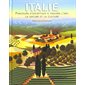 Italie : parcours d'exception à travers l'art, la nature et la culture