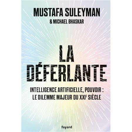 La déferlante : intelligence artificielle