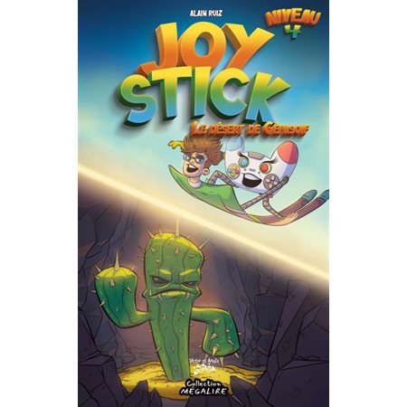 Le désert Gépasoif, Joy Stick, 4