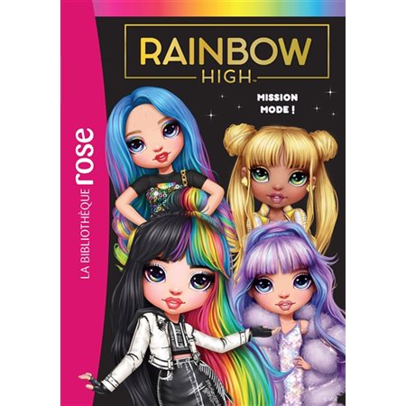 Mission mode !, Rainbow high, 10