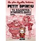 Tu racontes n'importe quoi !, Les plus chouettes histoires du petit Spirou, 1