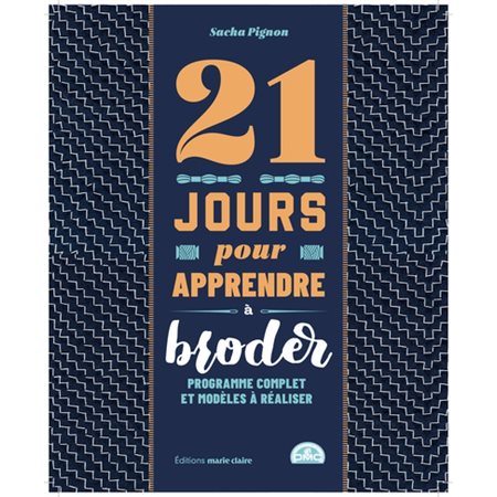 21 jours pour apprendre à broder