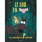 Le loup en slip et le mystère du P silencieux, Le loup en slip, 8