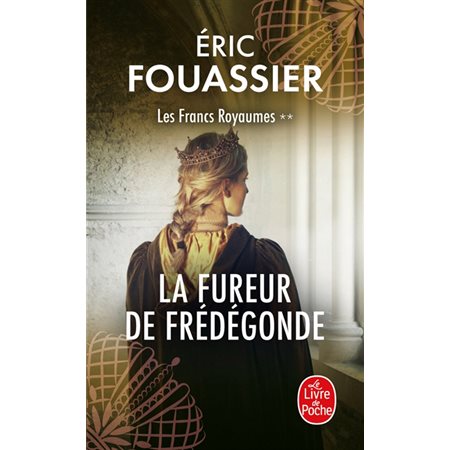 La fureur de Frédégonde, Les francs royaumes, 2