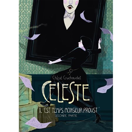 Il est temps, monsieur Proust, Céleste, 2