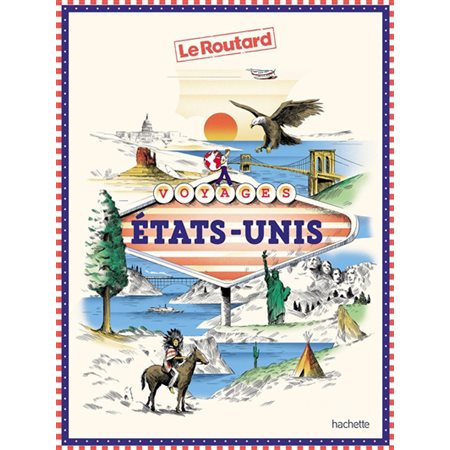 Etats-Unis, Le guide du routard. Voyages