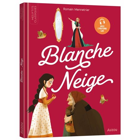 Blanche-Neige, Les p'tits classiques