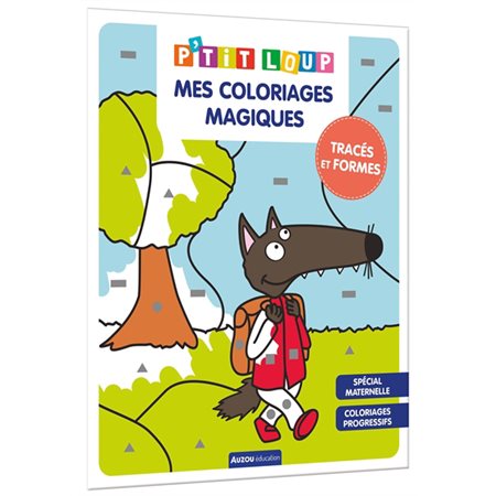 P'tit Loup : mes coloriages magiques