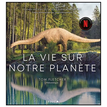 La vie sur notre planète