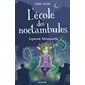 Lyanne Grimpante, L'école des noctambules